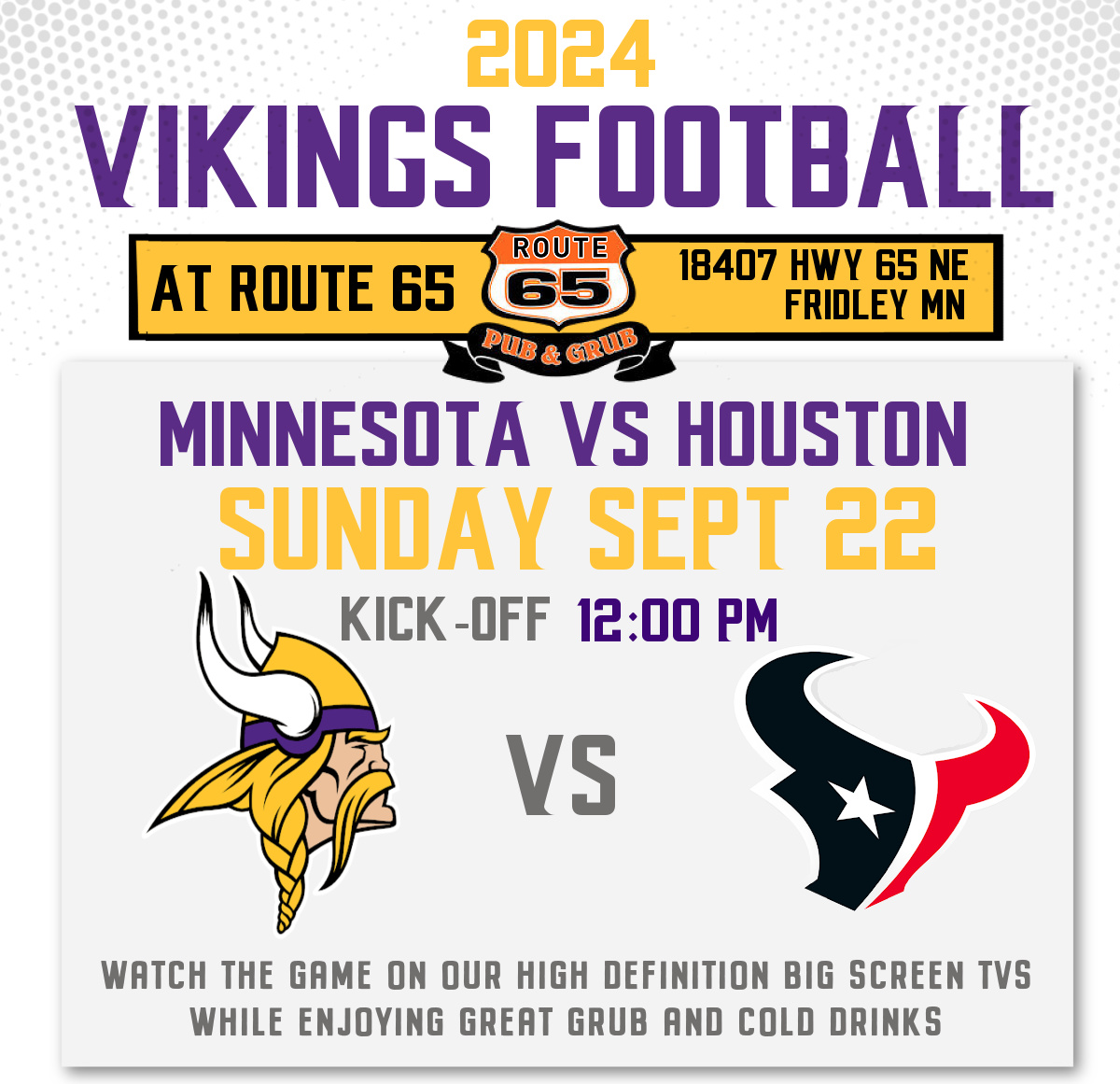 Vikings vs Houston watch party at Route 65 Pub n Gru