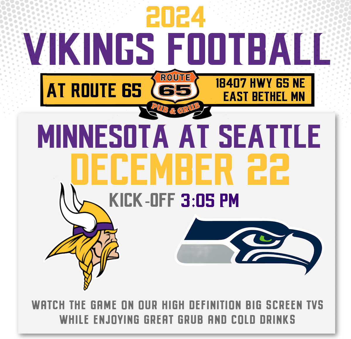 Minnesota Vikings vs Seattle Seahawks Dec 22 at Route 65 Pub